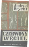 Andrzej Brycht - Czerwony węgiel