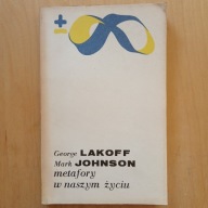 Lakoff Johnson - Metafory w naszym życiu / Plus Minus Nieskończoność