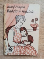 Halina Filipczuk - Babcia w rodzinie