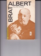 Brat Albert W służbie Boga ojczyzny Żak-Tarnowski