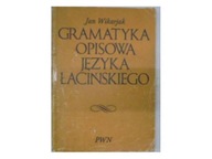 Gramatyka opisowa języka łacińskiego J.Wikarjak