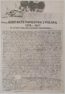 Kontakty Papiestwa z Polską 1378-1417 ; jak nowa