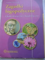 Zagadki logopedyczne Głoski dźwięczne i bezdźwięczne Arkadiusz Maćkowiak