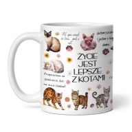 Kubek z kotem ŻYCIE JEST LEPSZE Z KOTAMI 330ml, kot, koty