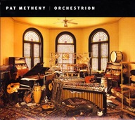 Pat Metheny-Orchestrion/ Nonesuch