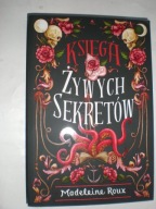Księga żywych sekretów Madeleine Roux