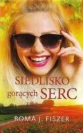 SIEDLISKO GORĄCYCH SERC Roma J. FISZER