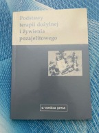 Podstawy terapii dożylnej i żywienia pozajelitowego Praca zbiorowa