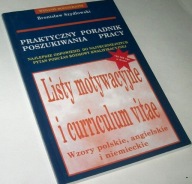 PRAKTYCZNY PORADNIK POSZUKIWANIA PRACY Bronisław Szydłowski