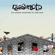 Quasimoto - The Further Adventures Of Lord Quas FOLIA!!!