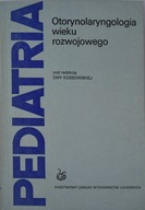 Pediatria otorynolaryngologia wieku rozwojowego