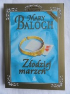 ZŁODZIEJ MARZEŃ Mary Balogh / bdb