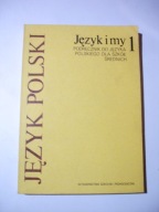 Język polski. Język i my 1. Dubisz, Nagajowa, Puzynina