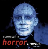 The Rough Guide to Horror Movies by Alan Jones Pzrewodnik po filmach horror