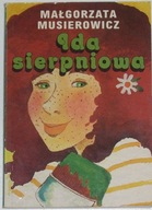 Ida sierpniowa - Małgorzata Musierowicz