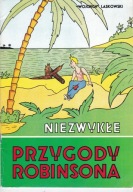 Niezwykłe Przygody Robinsona Wojciech Laskowski