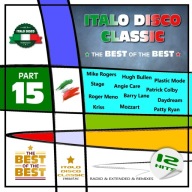 ITALO DISCO CLASSIC part 15 - the BEST of the BEST (remaster album)
