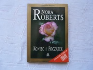 KONIEC I POCZĄTEK NORA ROBERTS