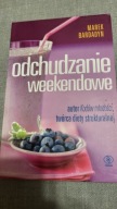 Odchudzanie weekendowe Marek Bardadyn