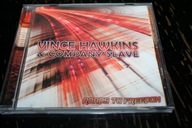 VINCE HAWKINS & COMPANY SLAVE Roads to freedom