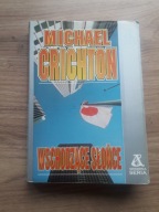 WSCHODZĄCE SŁOŃCE Michael Crichton
