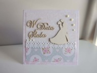 Kartka na Ślub ręcznie robiona handmade