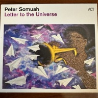 Peter Somuah-Letter To The Universe/ACT