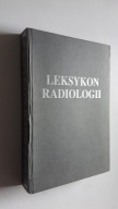 LEKSYKON RADIOLOGII - Walecki