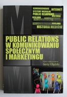Public relations w komunikowaniu społecznym i marketingu - Jerzy Olędzki