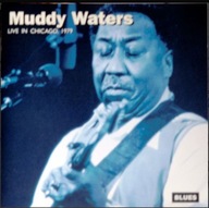 Muddy Waters Live in Chicago 1979 CD