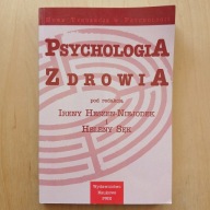 Heszen-Niejodek Sęk - Psychologia zdrowia - Nowe tendencje w psychologii