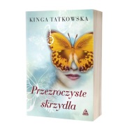 Przezroczyste skrzydła Kinga Tatkowska AUTOGRAF + DEDYKACJA