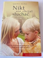 Nikt nie chciał słuchać Alex Kerr, Isobel Kerr książka