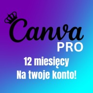 Canva PRO | 12 miesięcy | Aktywacja na Twoim koncie | Konto prywatne | PL
