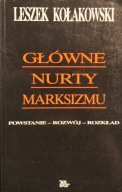 Główne Nurty Marksizmu - Leszek Kołakowski