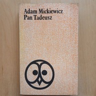 Adam Mickiewicz - Pan Tadeusz