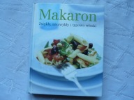 MAKARON ZWYKŁY NIEZWYKŁY I TYPOWO WŁOSKI