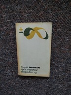 SPÓR O WZROST GOSPODARCZY/FILOZOFIA MYŚLI ETYKA MOTYWACJA DOBROBYT OBYCZAJE