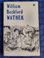 WATHEK Opowieść arabska William Beckford 1975