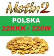 METIN2 POLSKA 22KKK YANG 220 WON 220W WONY MT2 YANGI PL