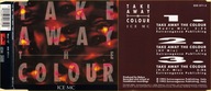 eurodance: ICE MC Take Away The Colour / SINGIEL CD 1993 / SAVAGE