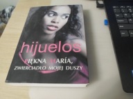 Piękna Maria, zwierciadło mojej duszy Oscar Hijuelos