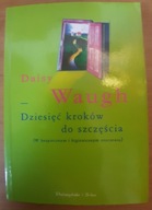 Dziesięć kroków do szczęścia Daisy Waugh