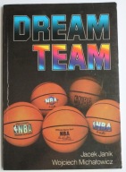 Dream team, Jacek Janik, Wojciech Michałowicz