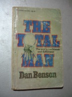 The total man. Dan Benson