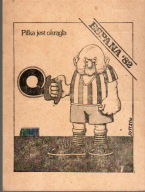 Piłka jest okrągła. Espana '82. - Edward Lutczyn