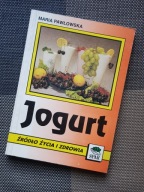 Książka JOGURT ŹRÓDŁO ŻYCIA I ZDROWIA - Pawłowska