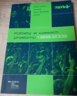 Kobiety w czasach przełomu 1989-2009
