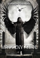 Mroczny anioł Weronika Pinkowska