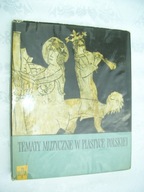 TEMATY MUZYCZNE W PLASTYCE POLSKIEJ - JERZY BANACH